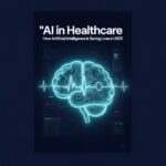 AI in Healthcare How Artificial Intelligence is Saving Lives in 2025