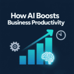 How AI Boosts Business Productivity: 10 Proven Strategies for 2025 8 How AI Boosts Business Productivity 10 Proven Strategies for 2025