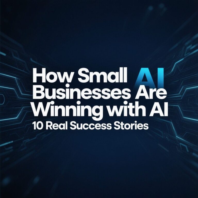 How Small Businesses Are Winning with AI: 10 Real Success Stories 2 How Small Businesses Are Winning with AI 10 Real Success Stories
